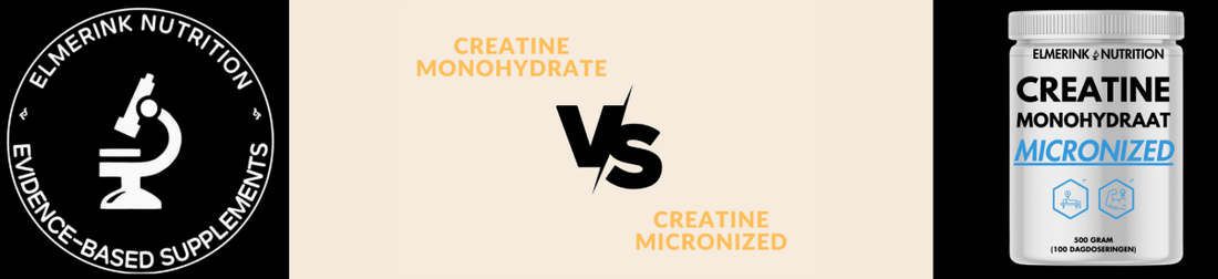 Micronized Creatine vs. Creatine Monohydraat - Elmerink Nutrition